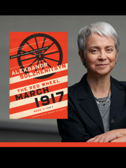 Marian Schwartz, translator of Aleksandr Solzhenitsyn’s "The Red Wheel: March 1917"
