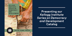 Kellogg Institute Series on Democracy and Development