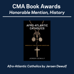 CMA Book Awards: Afro-Atlantic Catholics