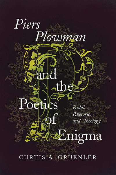 Piers Plowman and the Poetics Of Enigma