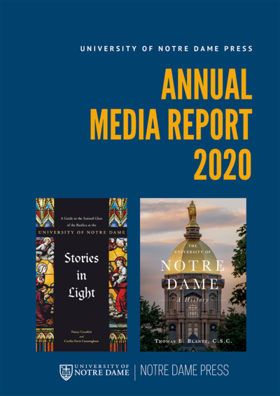 Notre Dame Press 2020 Media Report