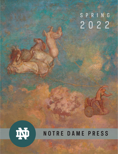 Notre Dame Press Spring 2022 Catalog