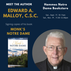 Father Edward Malloy to sign copies of "Monk's Notre Dame"