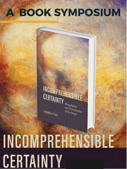 "Incomprehensible Certainty" by Thomas Pfau