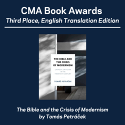 CMA Book Awards: The Bible and the Crisis of Modernism